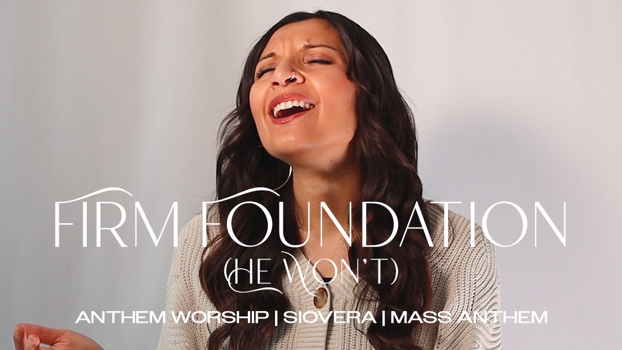 Firm Foundation (He Won't) | Cover Ft. SioVera