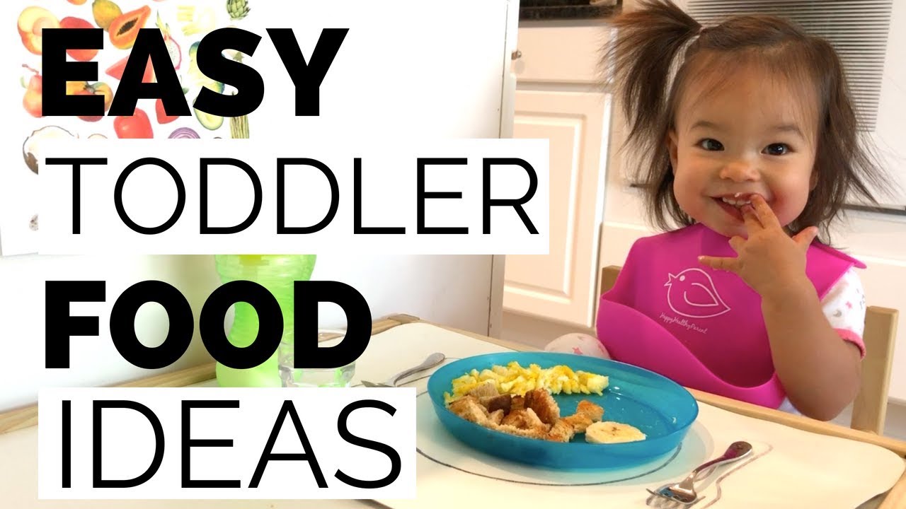 EASY Toddler Food Ideas  |  What I Feed My One Year Old!