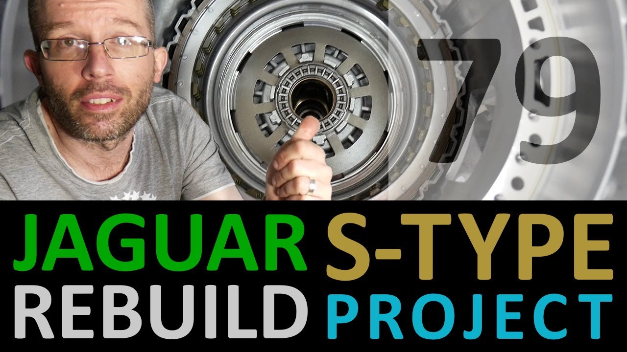 Jaguar S-Type Restoration [79] ZF 6HP26 Automatic Gearbox REASSEMBLY, Part 2 [2021-05-30]