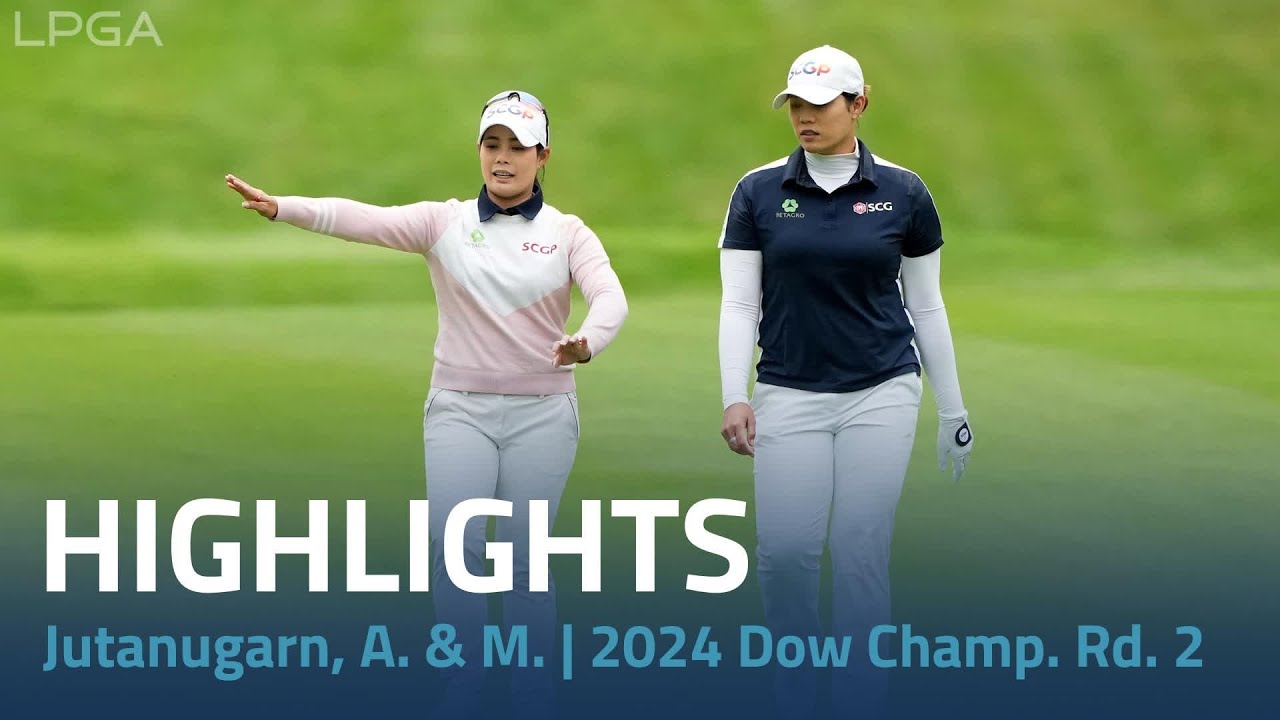 Moriya and Ariya Jutanugarn Highlights | 2024 Dow Championship Rd. 2