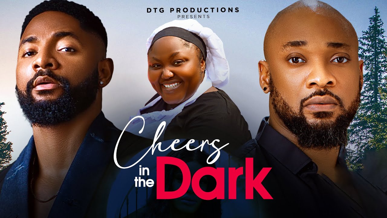 CHEERS IN THE DARK  STARRING DEZA THE GREAT, JOHN EKANEM, BLESSING OBASI. LATEST NIGERIAN MOVIE 2024