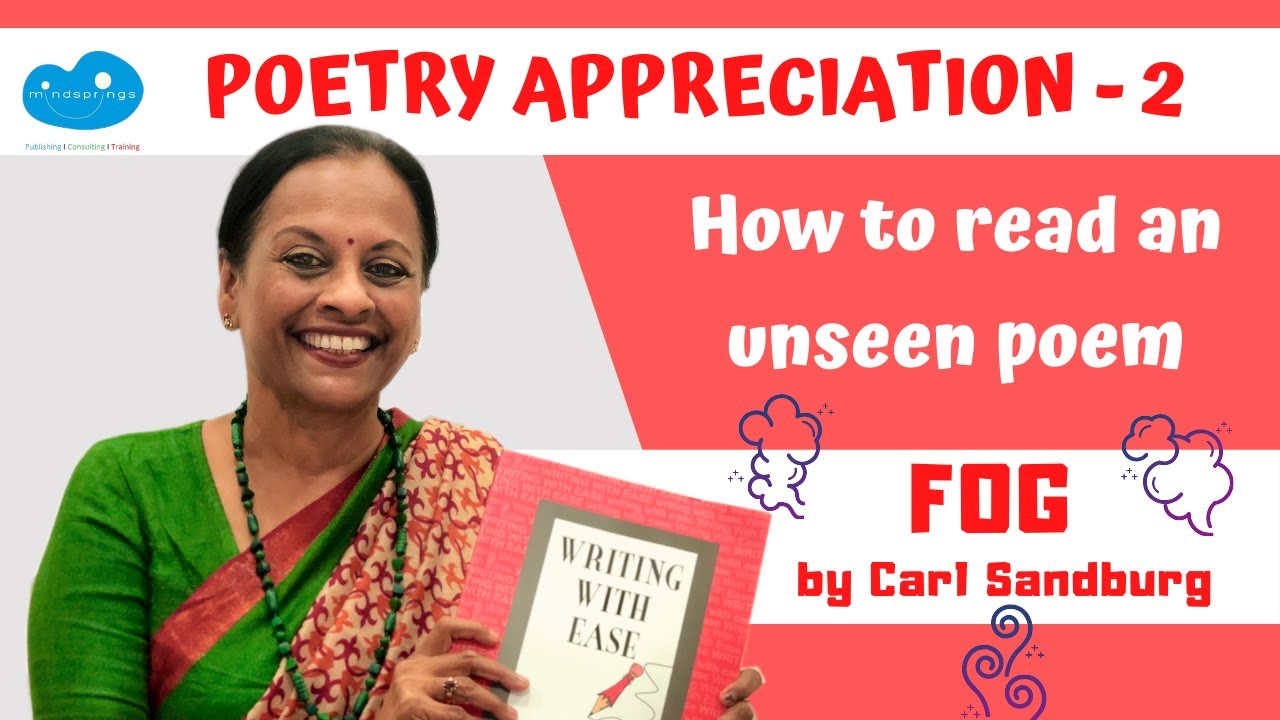 Poetry Appreciation - 2 | Fog by Carl Sandburg | Explained | How to read an unseen poem | Strategies