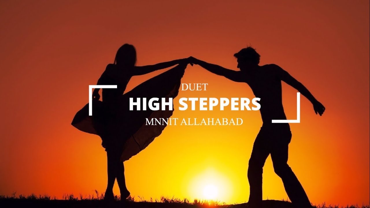 STEP UP | HIGH STEPPERS | CULRAV 2019 | MNNIT ALLAHABAD