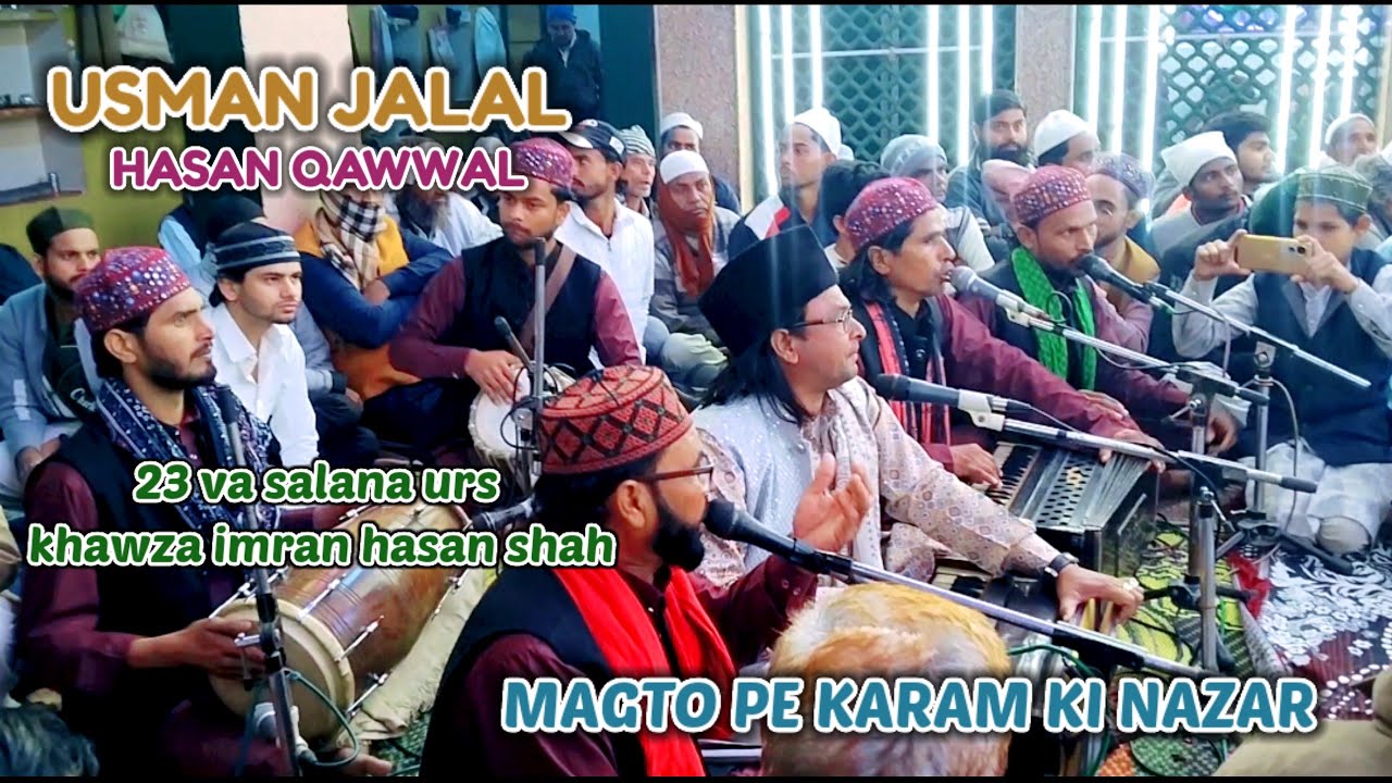 Urs Khawza Imran Hasan Shah ~ Usman Jalal Hasan Qawwal 