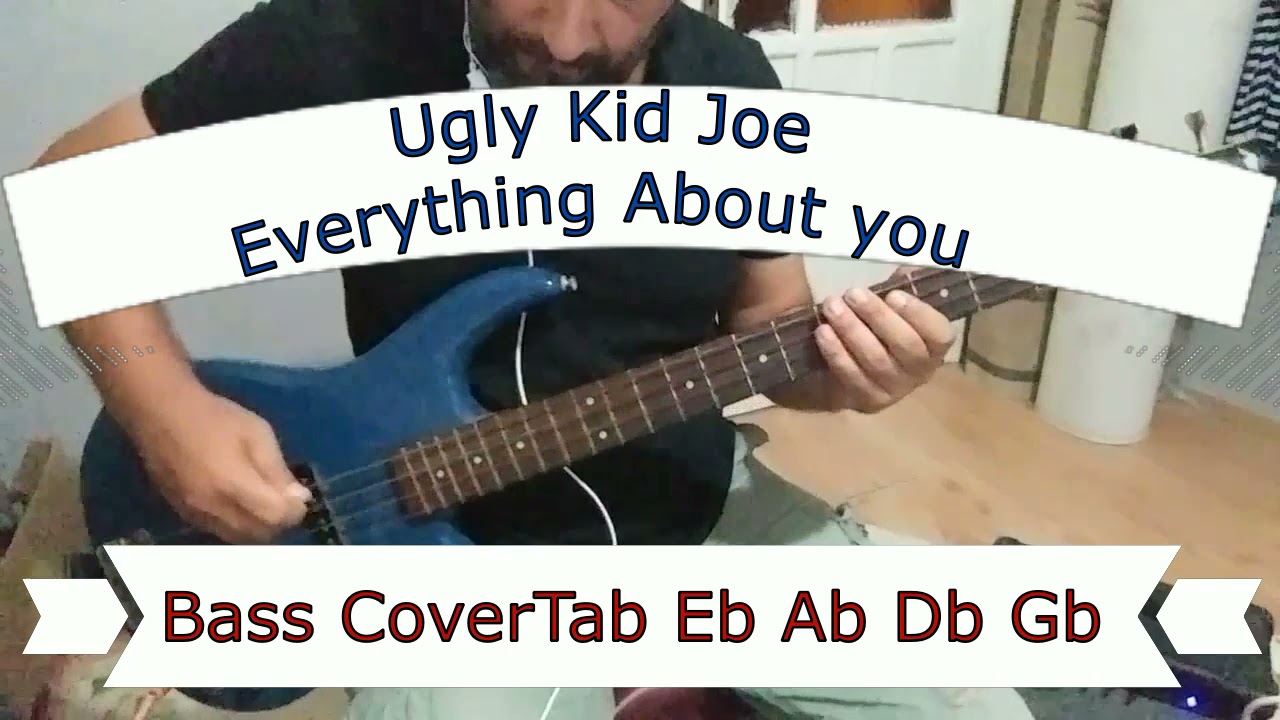 Ugly Kid Joe - Everything About You - Bass Tab - BassCover&Serhat