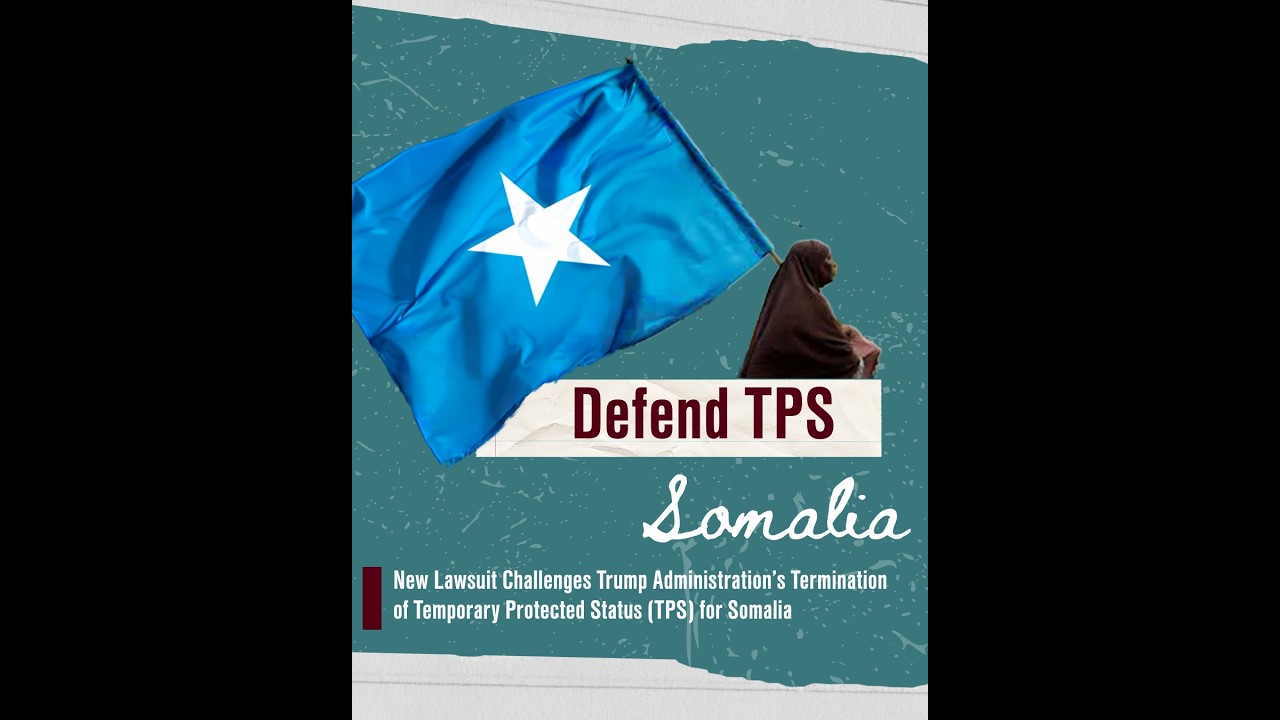 Virtual Press Conference: New Lawsuit Challenging Trump Admin's Termination of TPS for Somalia