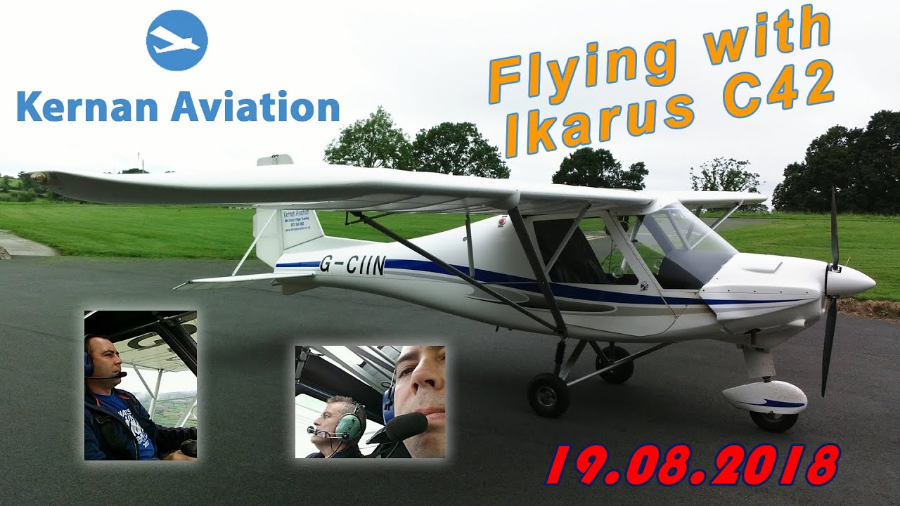 Kernan Aviation - Flying with Ikarus C42 - 19.08.2018