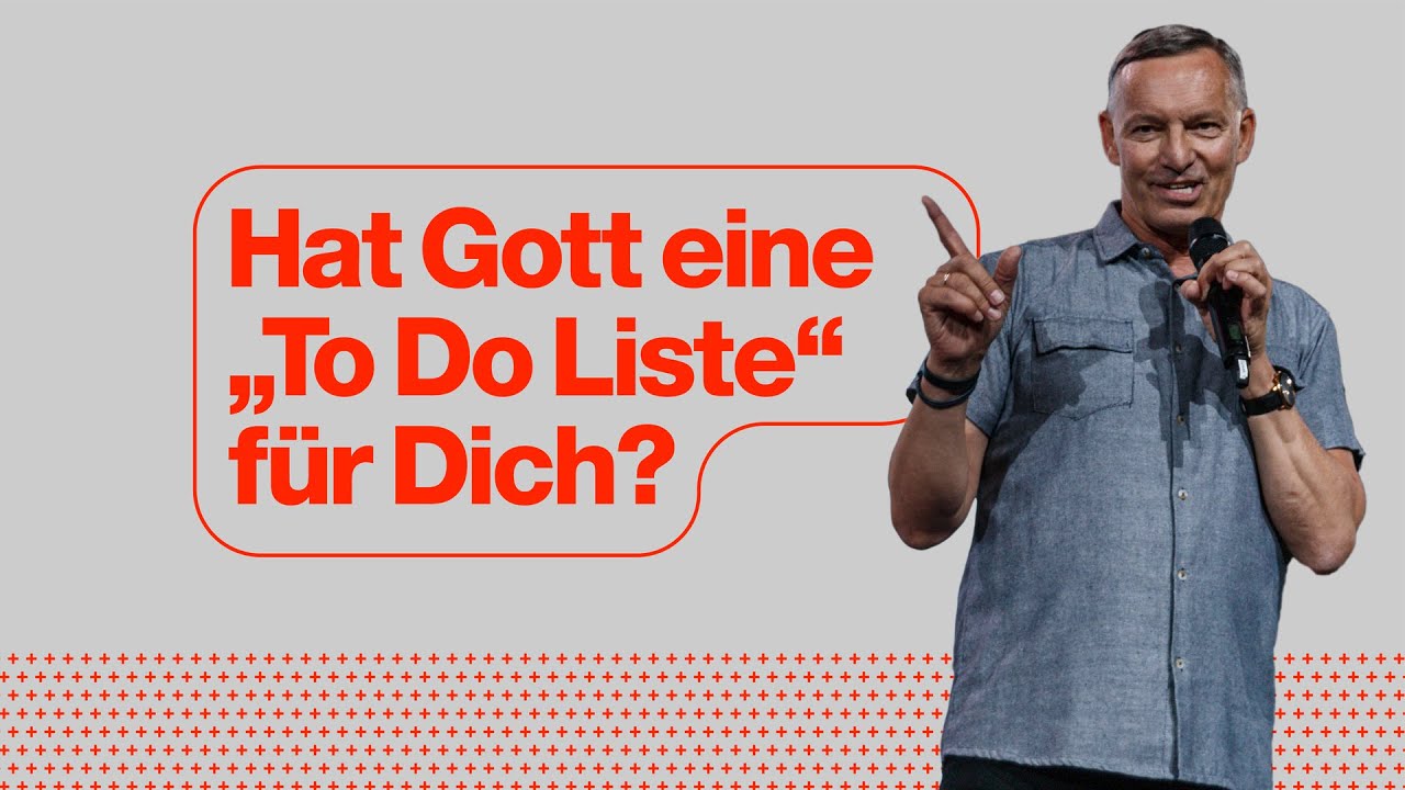 Hat Gott eine „To-do-Liste“ für Dich? | Peter Wenz