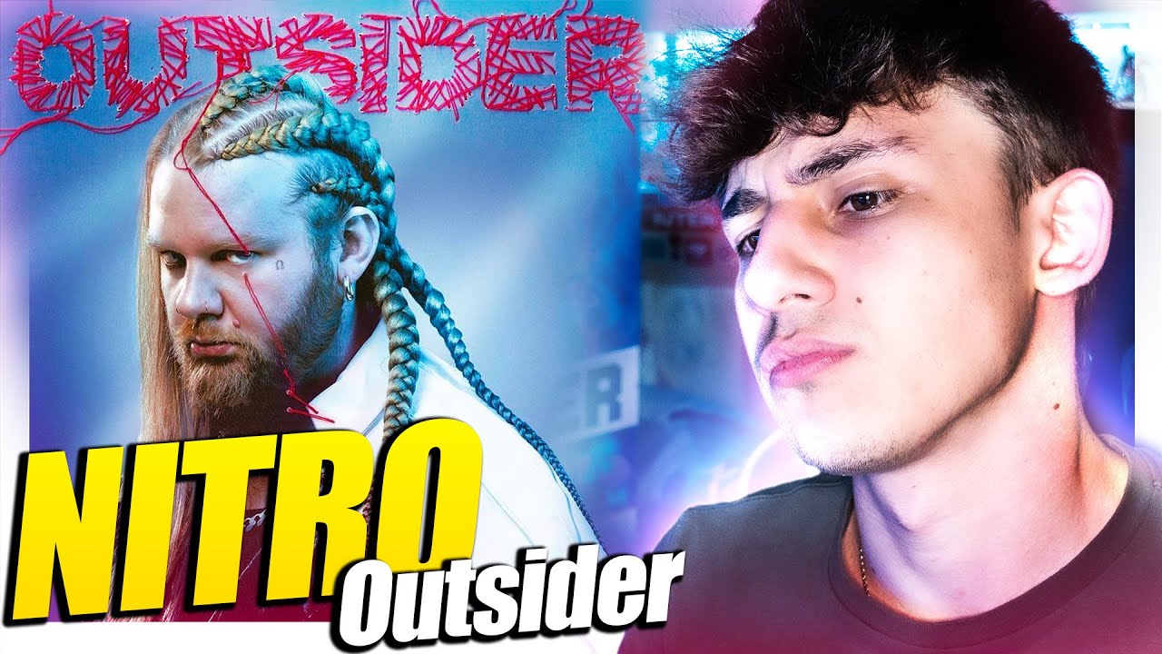 NITRO - Outsider (Reaction al DISCO COMPLETO)