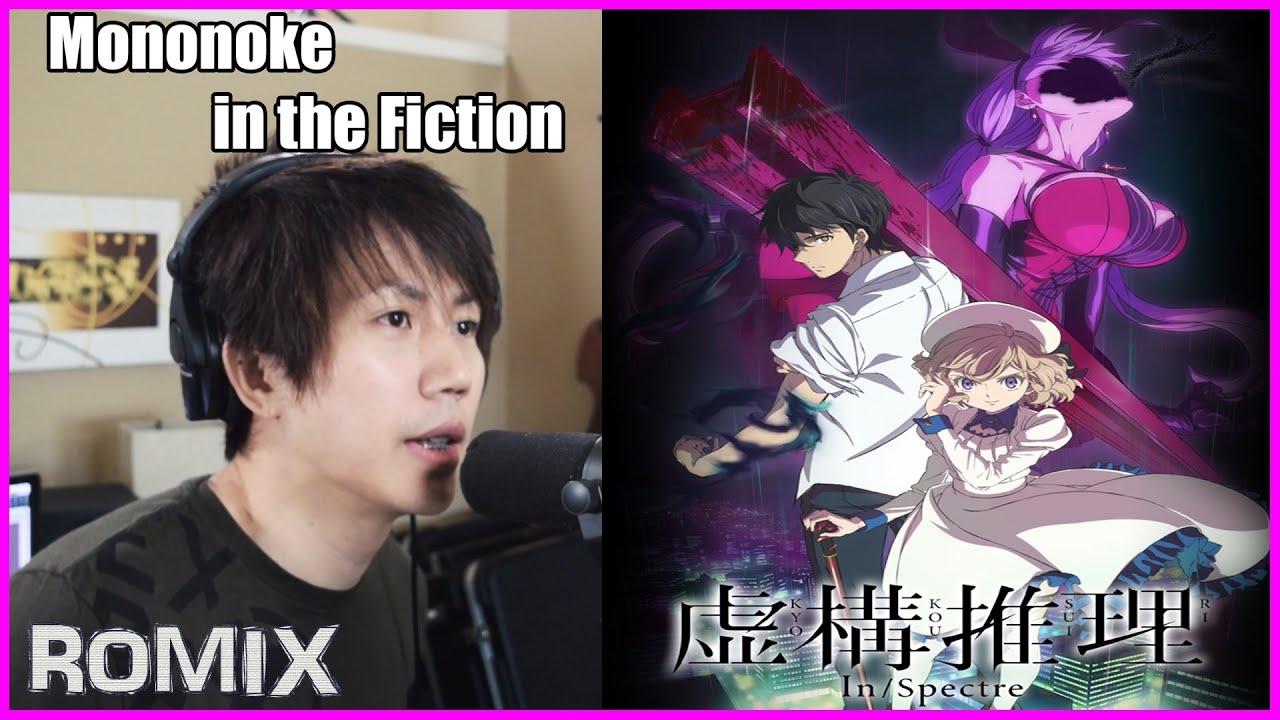Mononoke in the Fiction - Kyokou Suiri OP (ROMIX Cover)