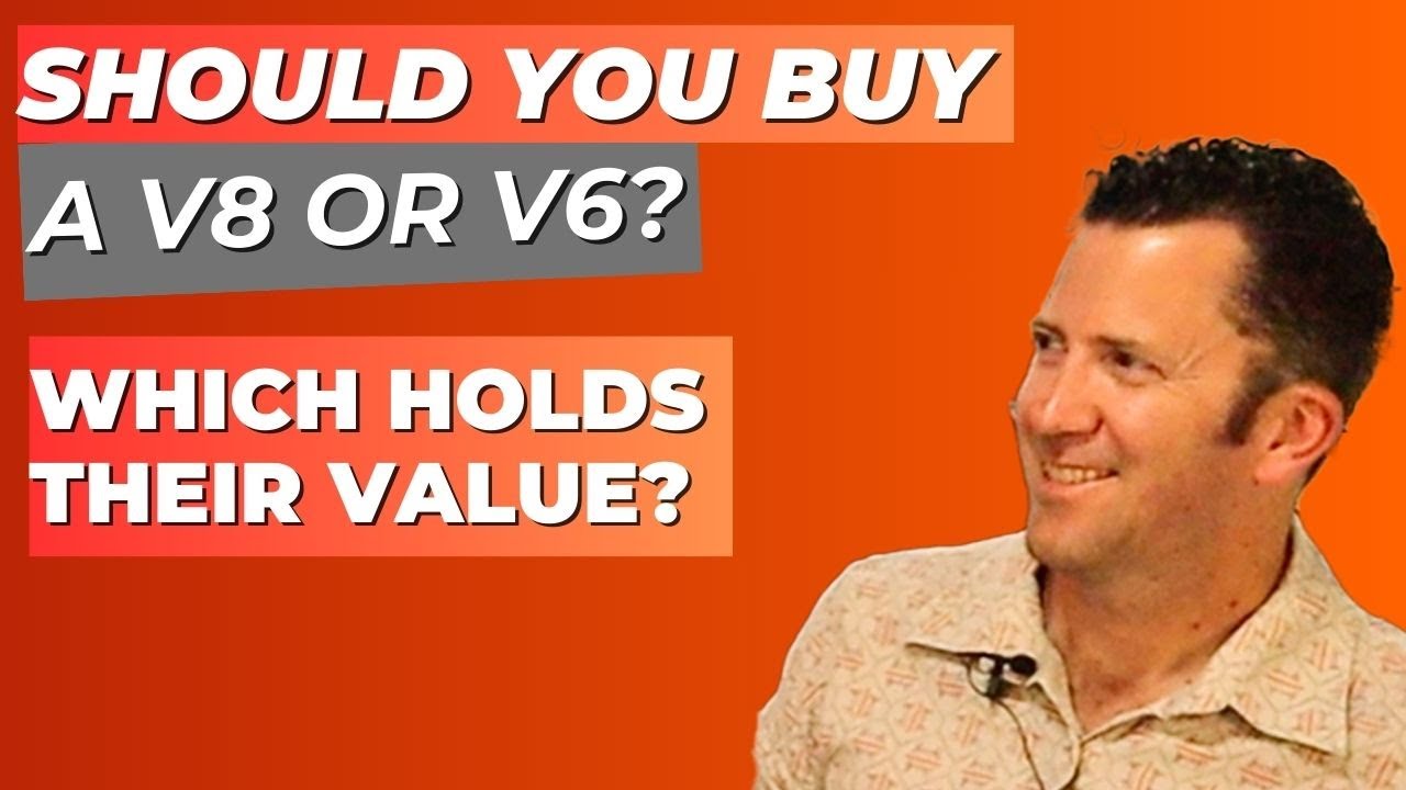 V8 vs V6 - Which is the Better Investment?