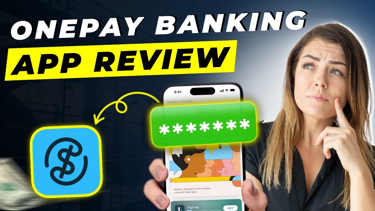 OnePay Mobile Banking App Review 2025 | Pros and Cons &ndash; Honest & Unbiased
