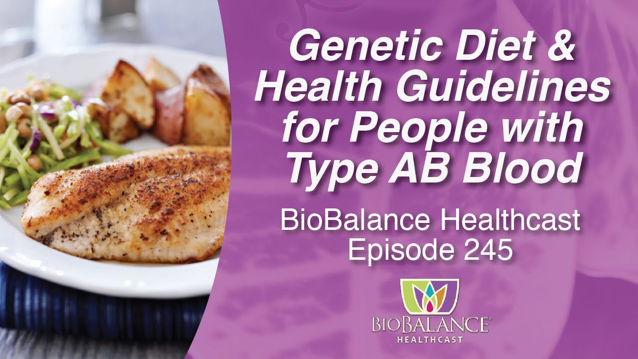 Genetic Diet and Health Guidelines for People with Type AB Blood
