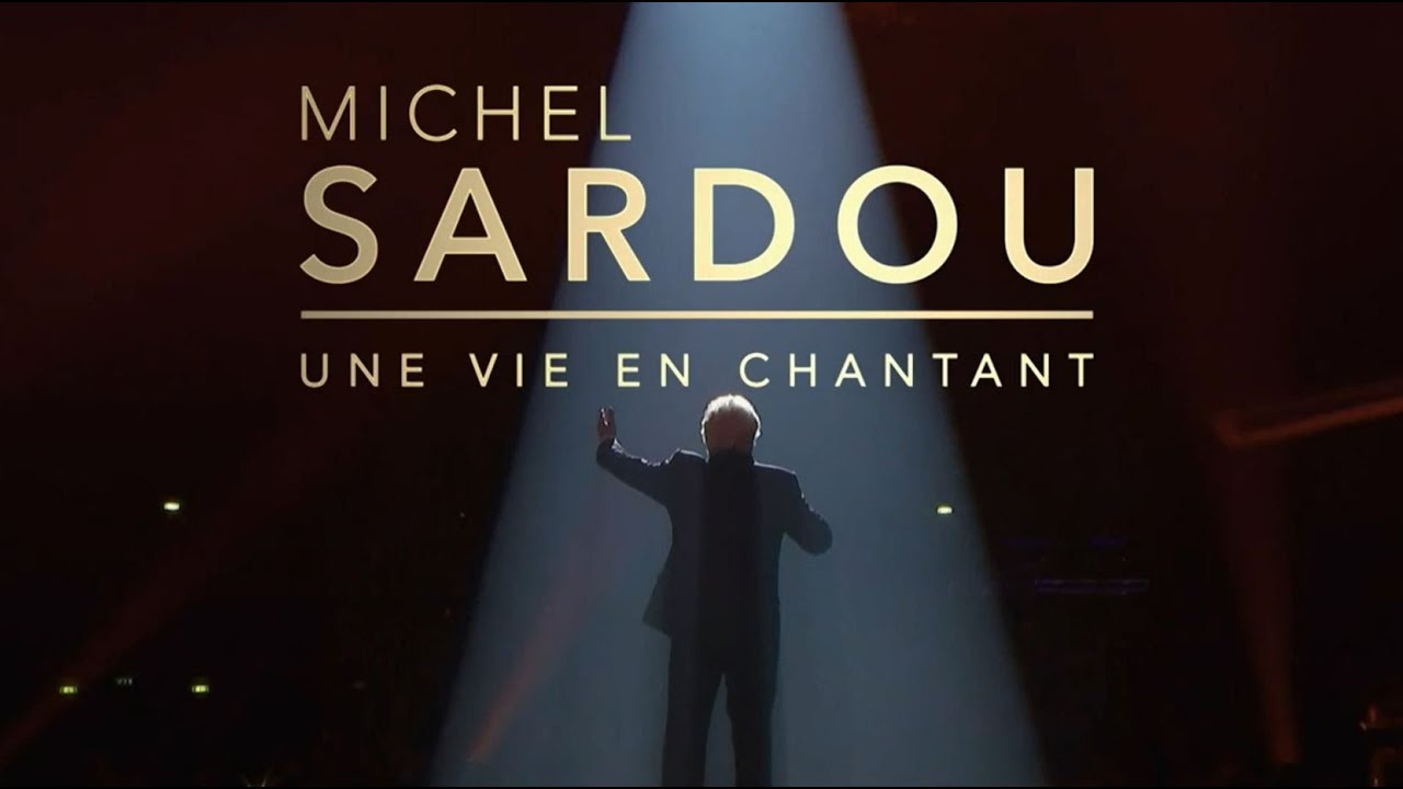 Michel Sardou / Une vie en Chantant 2021