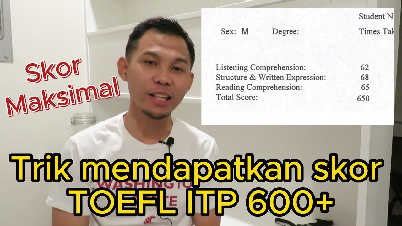 Menguasai Trik Untuk Skor Tinggi TOEFL ITP 600: Jangan Lewatkan!
