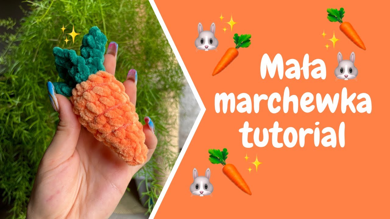 Mała marchewka - tutorial