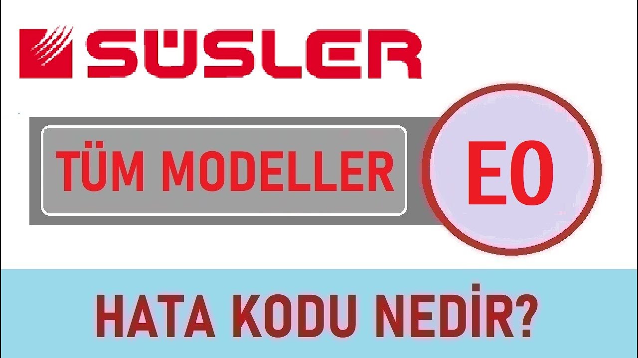 Süsler Kombi E0 Hata Kodu Nedir? Nasıl Giderilir? | Süsler Kombi Arızaları |