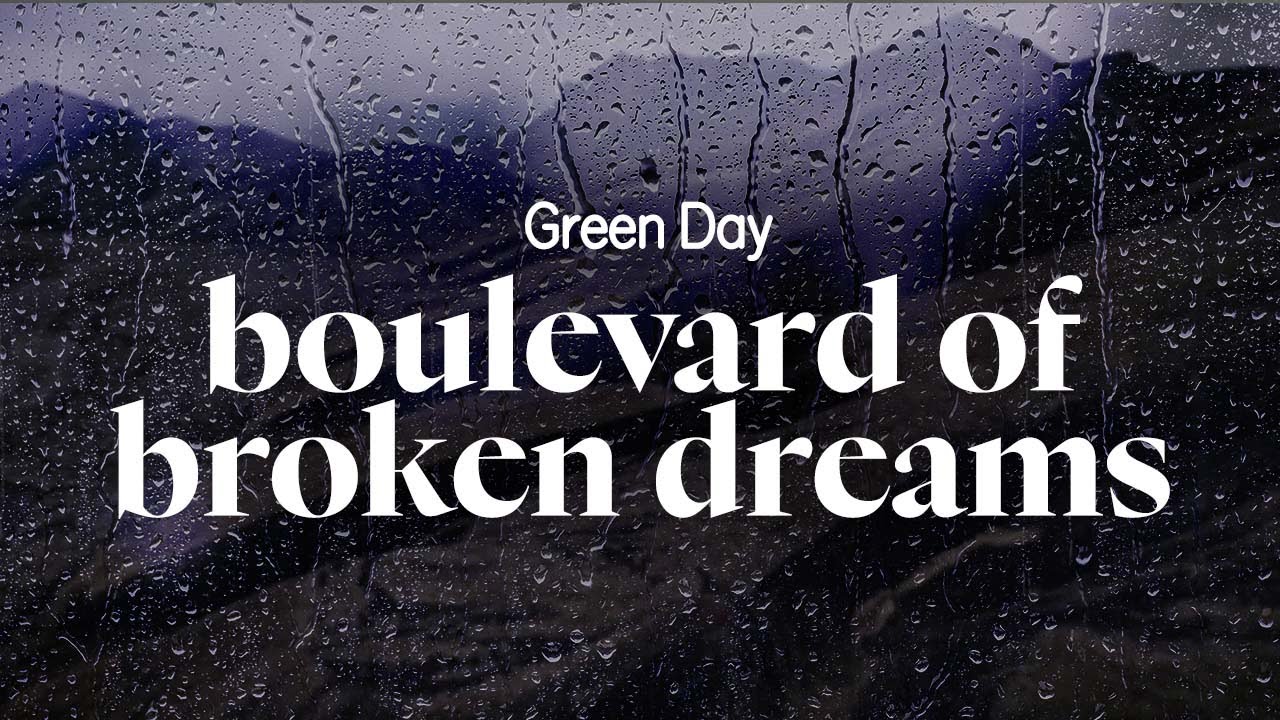 green day - boulevard of broken dreams (lyrics)
