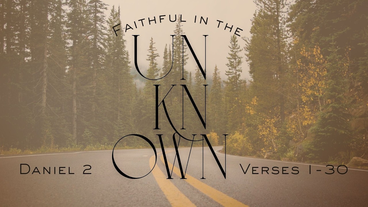 Faithful in the Unknown