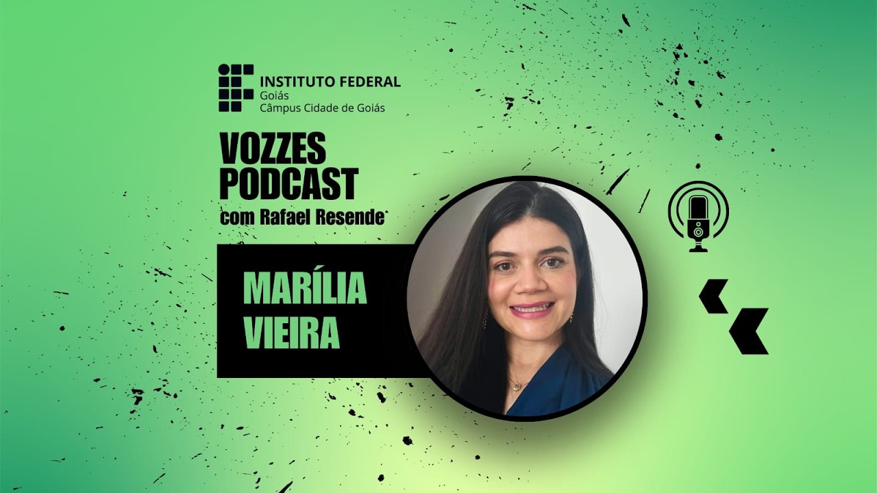 MARÍLIA VIEIRA - Vozzes Podcast #14
