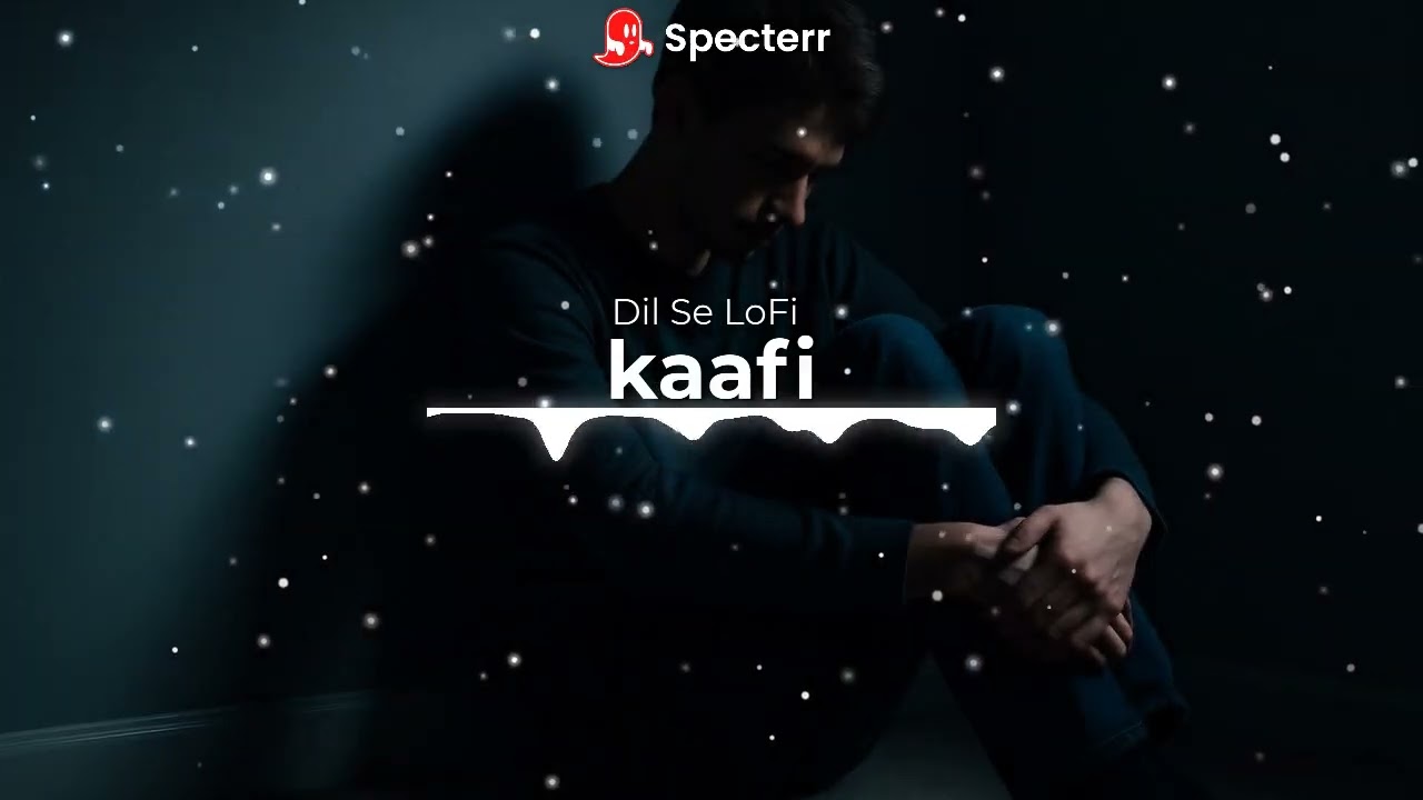 Main Kabhi Kaafi Nahi Tha &ndash; Sad Hindi LoFi | Heartbreak Confession | DilSe LoFi