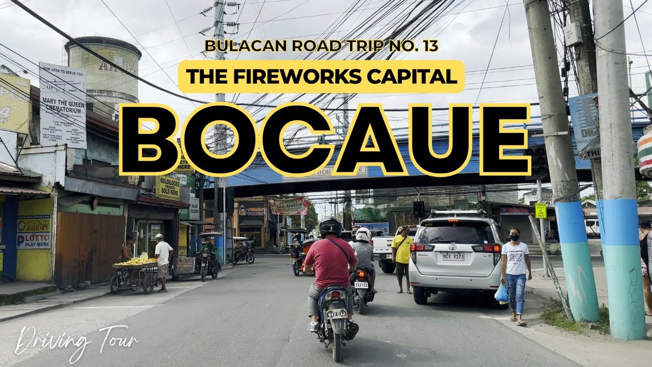 BOCAUE Bulacan Road Trip No. 13 | The Fireworks Capital | 4K HDR