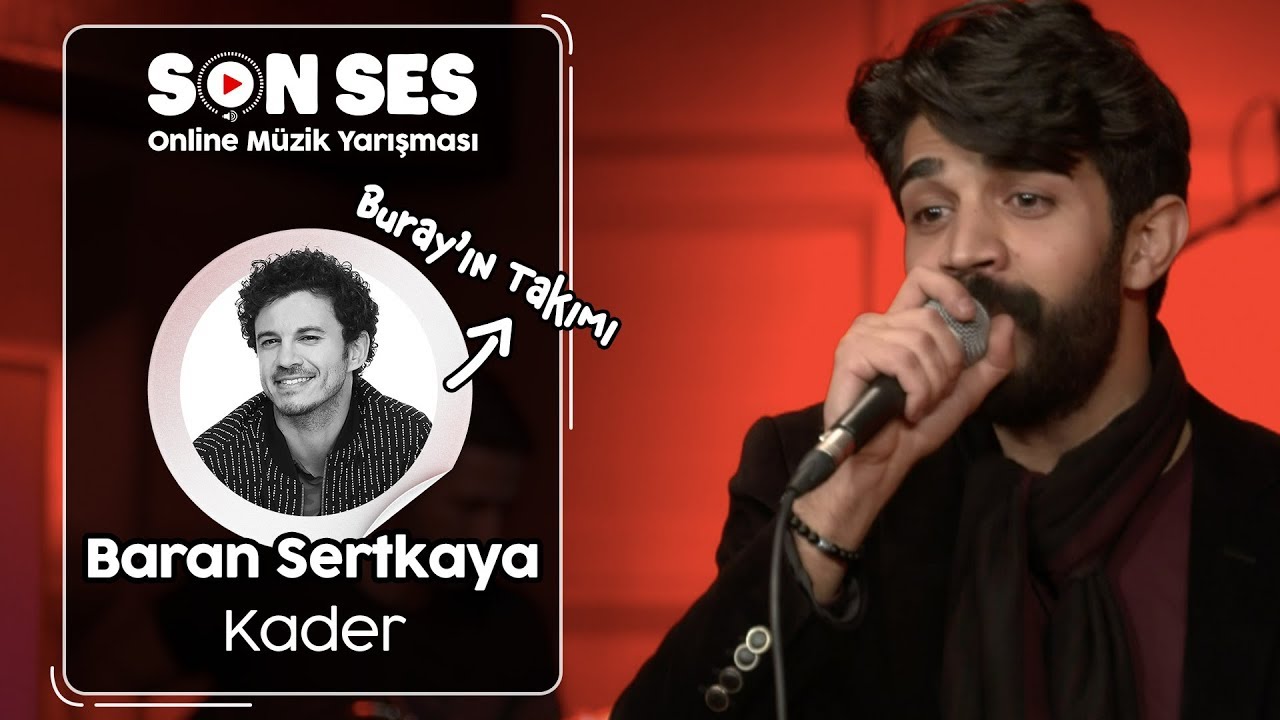 Son Ses | Baran Sertkaya - Kader