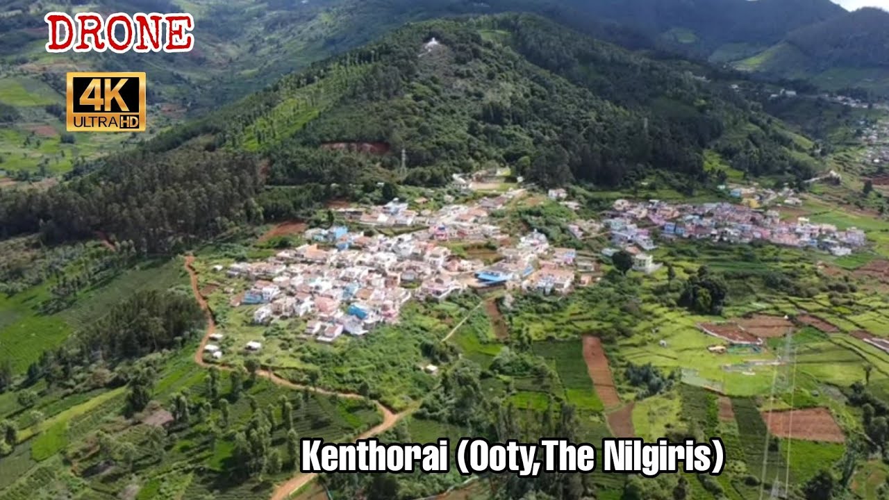 Kenthorai Drone View 2022 (Ooty,The Nilgiris) #kenthorai #ooty