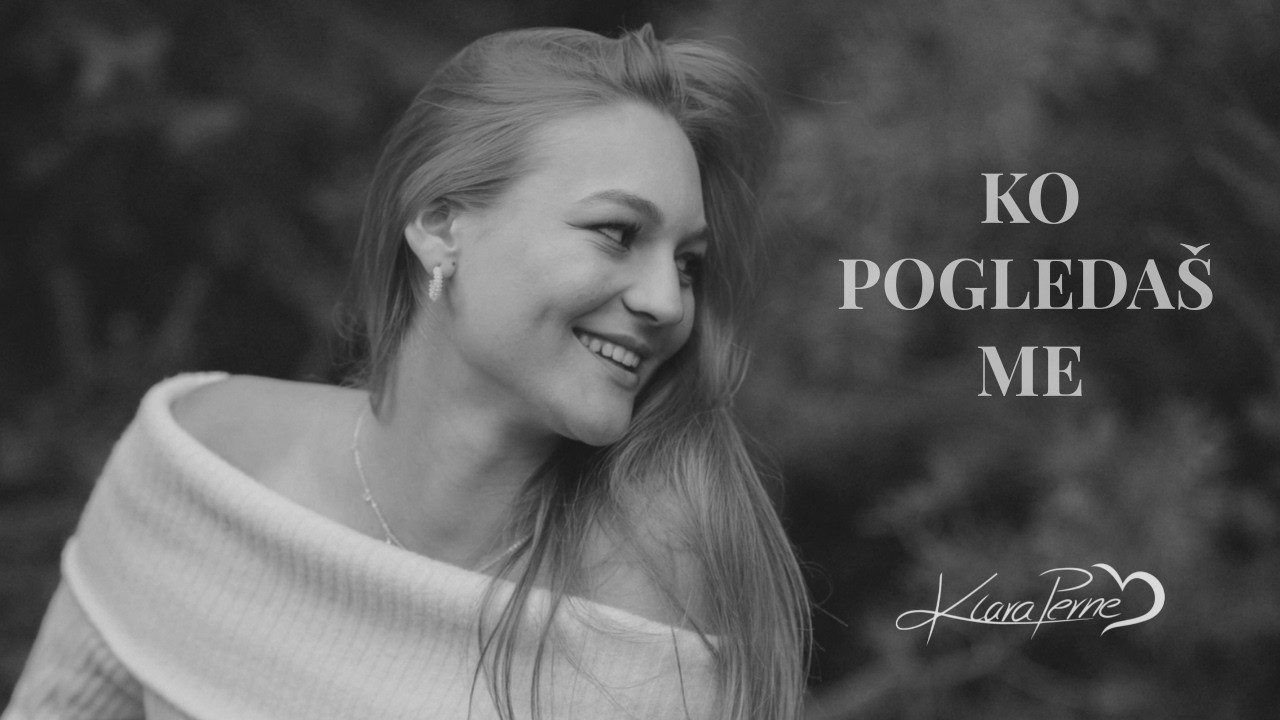 KLARA PERNE - Ko pogledaš me (Official Video)