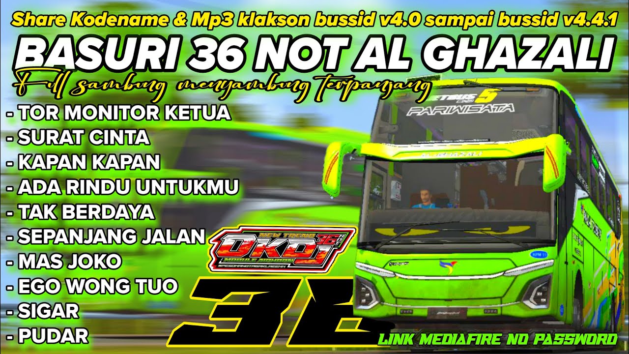 VIRAL JOIN TREND🤘 BASURI 36 NOT BUS AL-GHAZALI RAHAYU TRANSPORT TERBARU! KODENAME  MP3 BUSSID V4.4.1