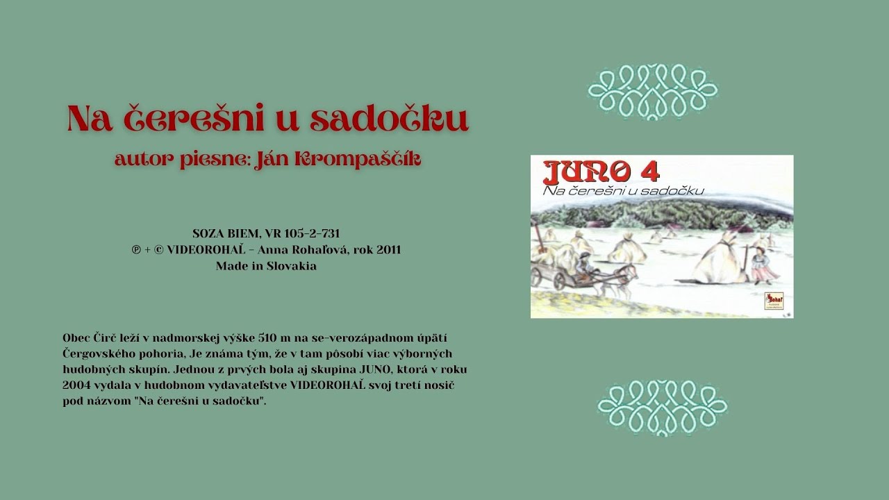 JUNO 4, Na čerešni u sadočku, autor Ján Krompaščík, Videorohaľ