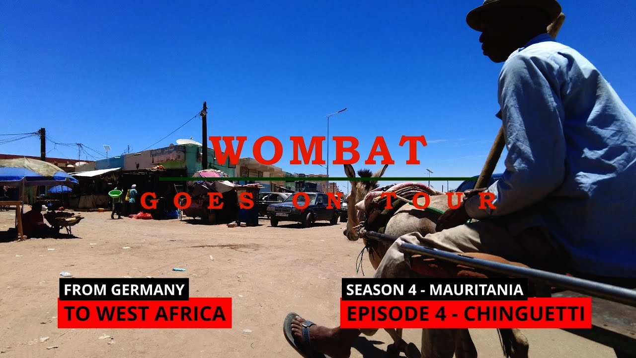 Tour nach Westafrika - Chinguetti - S4E04