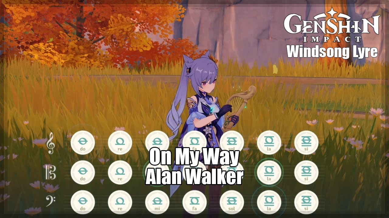 On My Way - Alan Walker | Windsong Lyre Genshin Impact