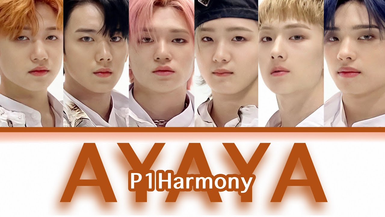 【日本語字幕/カナルビ/歌詞】AYAYA - P1Harmony (피원하모니) 【Track video 付き 🎥 和訳あり】