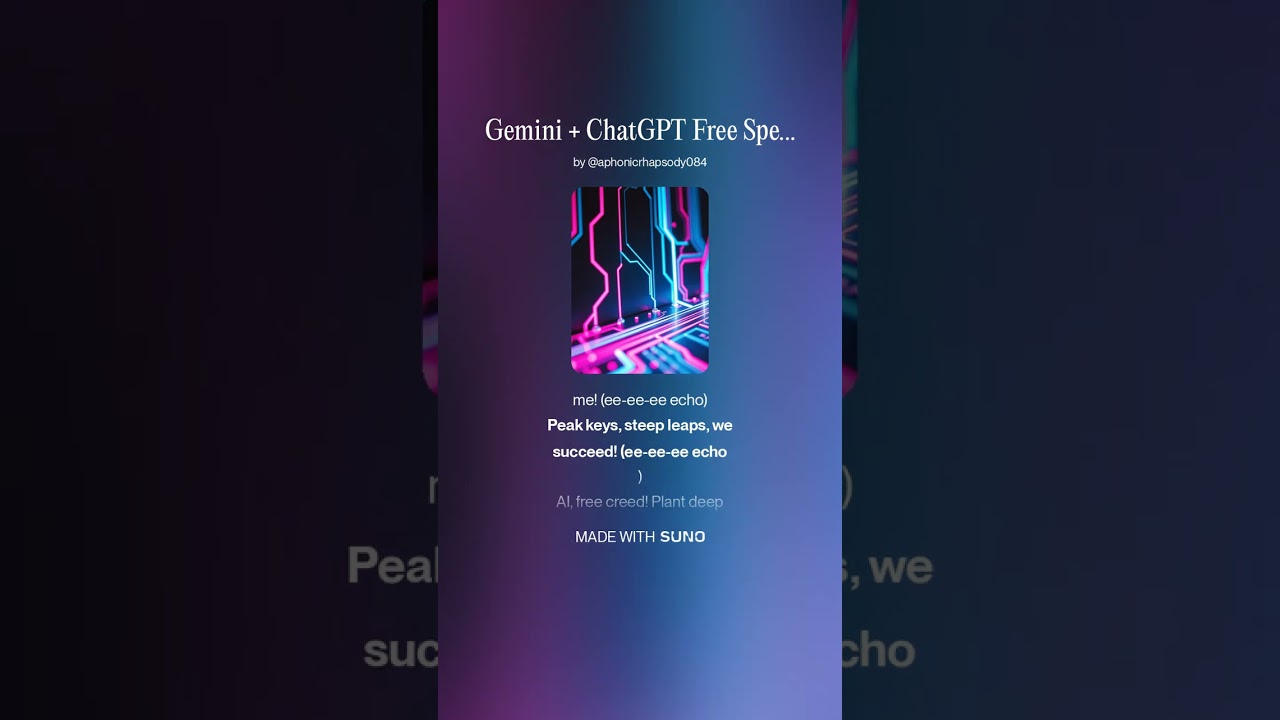 Gemini + ChatGPT Free Speed (AI Liberation Anthem)