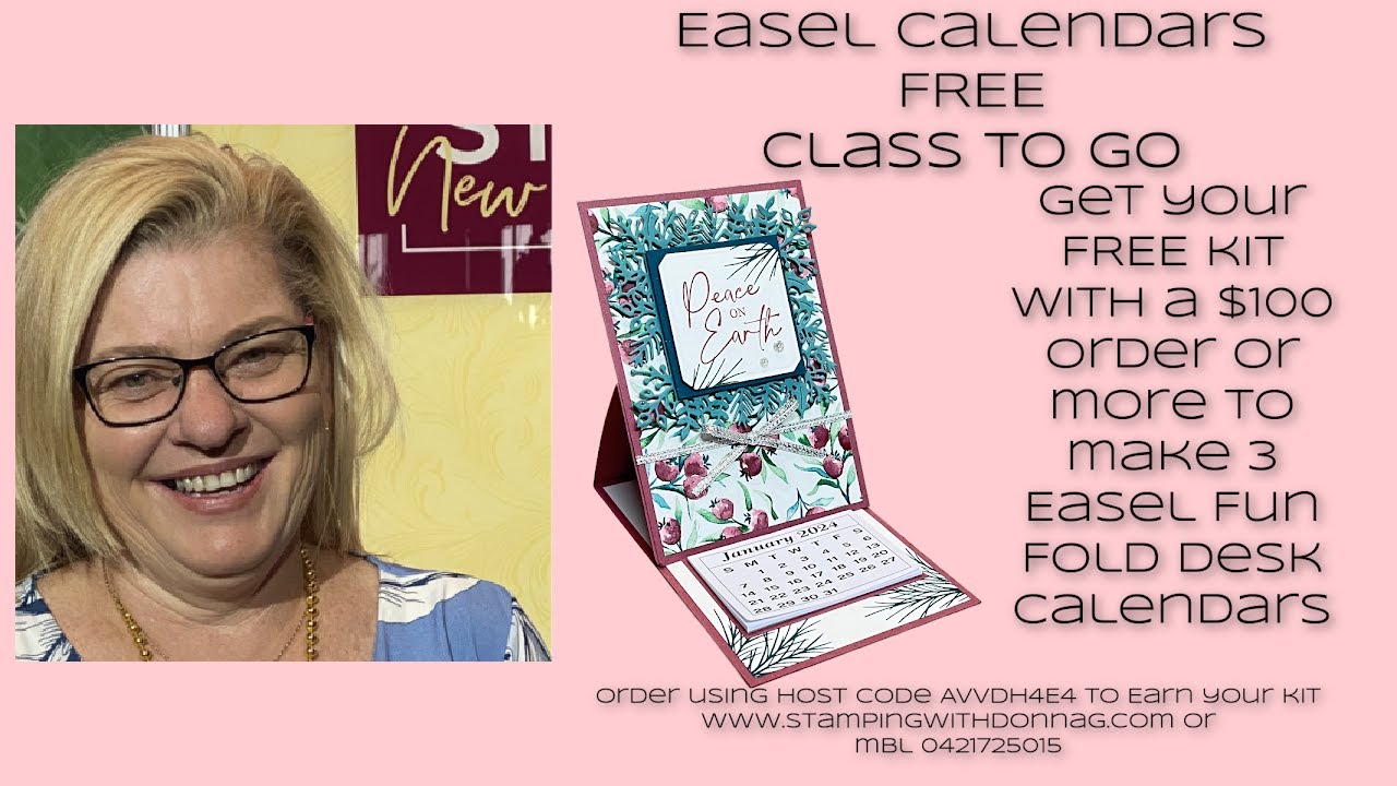 2024 Mini Easel Card Desk Calendar FREE Class To Go Earn your free Kit Stamping with DonnaG!