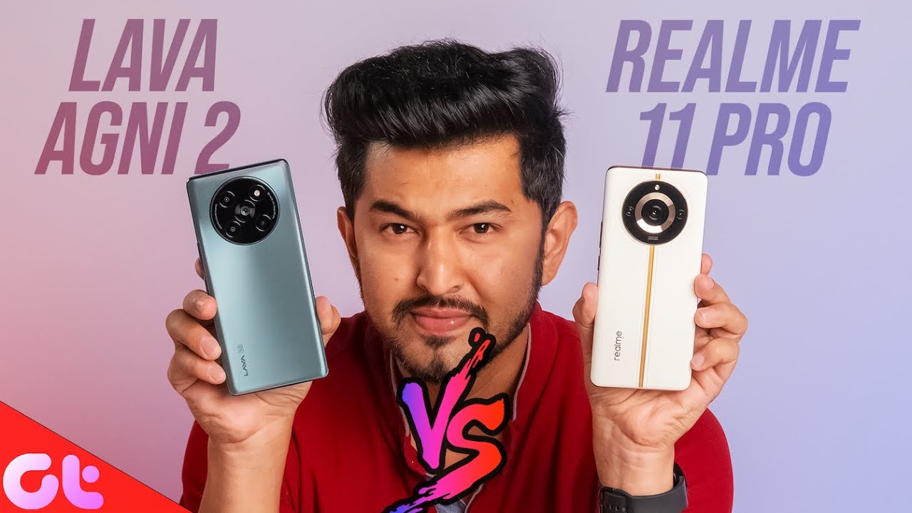 Lava Agni 2 vs Realme 11 Pro: Clear Comparison!