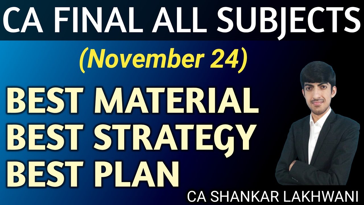 100% Guaranteed 70+ Strategy CA Final All Subjects-CA Final FR,AFM,Audit,DT & IDT CA Final Nov 2024
