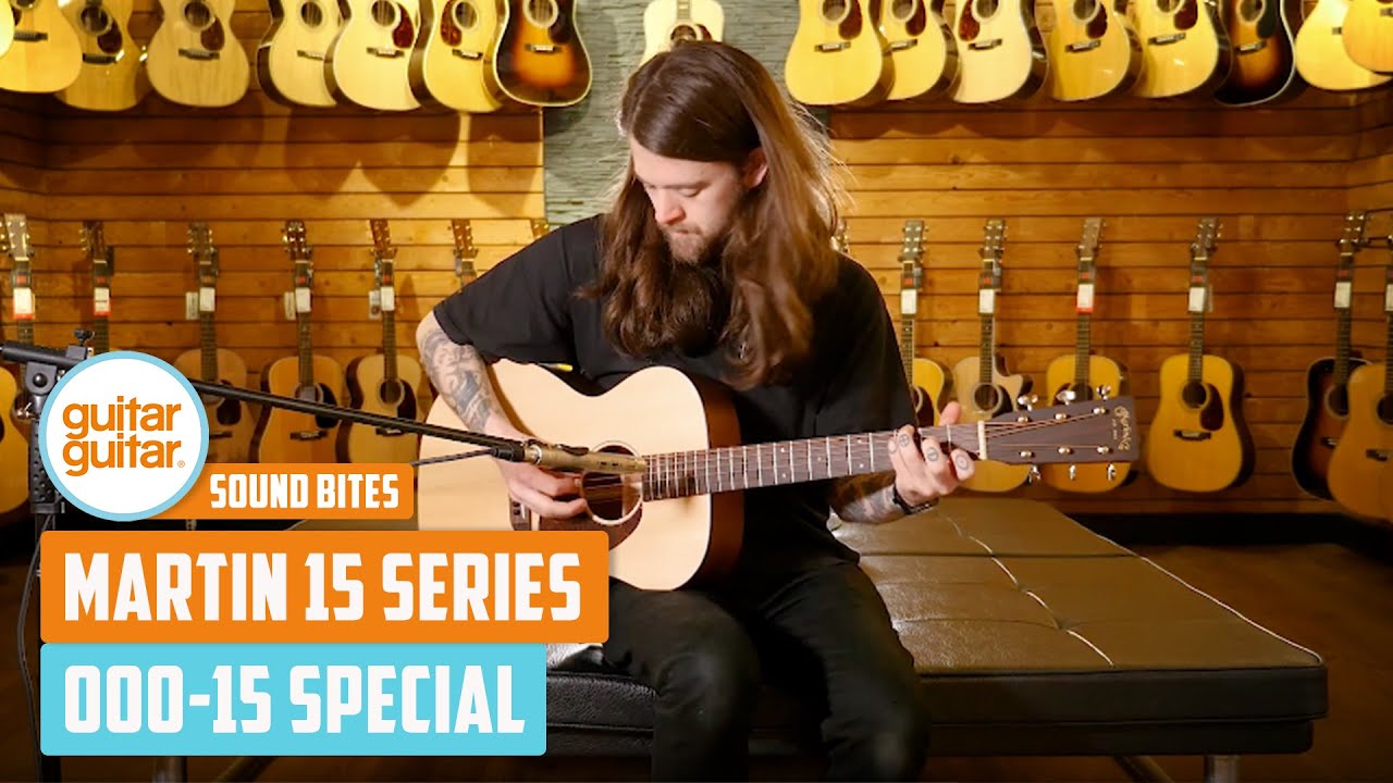 Martin 15 Series 000-15 Special | SOUND BITES