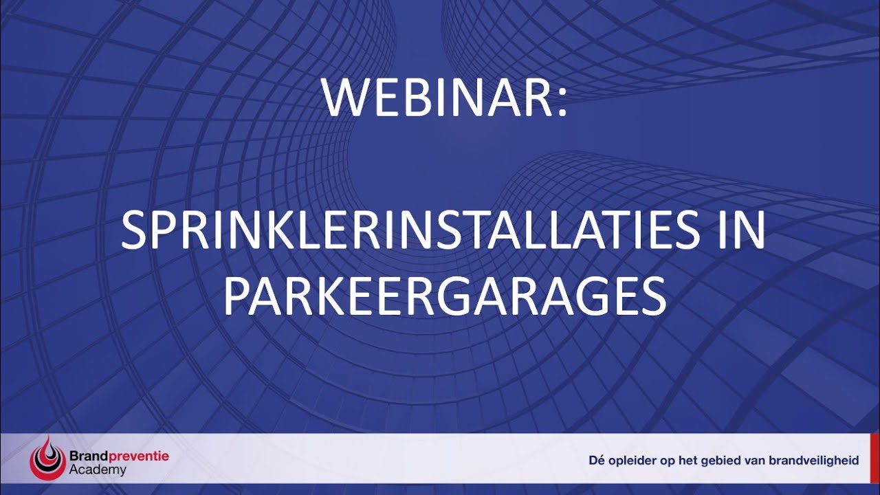 Webinar: Sprinklerinstallaties in parkeergarages