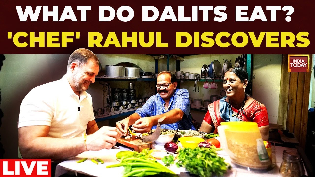 Rahul Gandhi LIVE | What do Dalits Eat? 'Chef' Rahul Gandhi Discovers | India Today Live