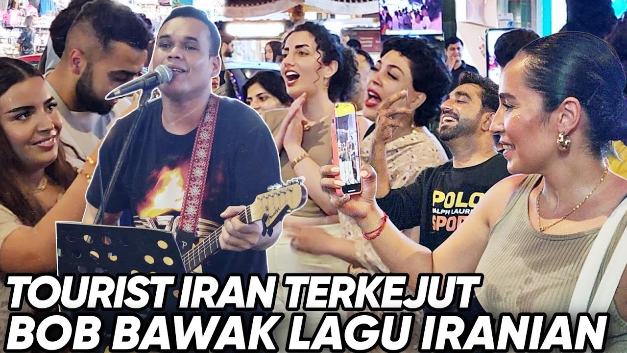 Pelancong Arab Dan Pakistan Berdatangan Bila Bob Bawak Lagu Iranian | Mereka Masuk Menari ramai²