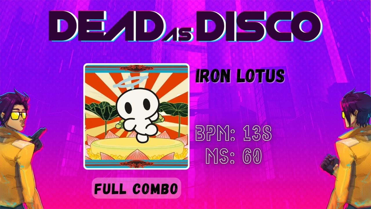 Iron Lotus - Dead as Disco | FULL COMBO