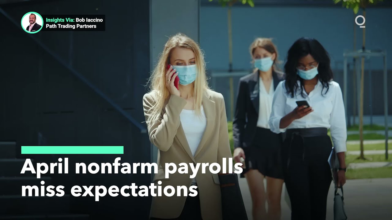 April Nonfarm Payrolls Miss Expectation