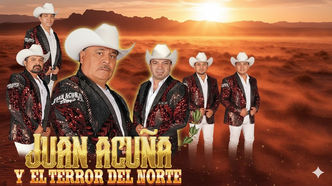 Juan Acuña y El Terror del Norte | Las 20 Mejores Canciones Puros Corridos Viejitos 2026