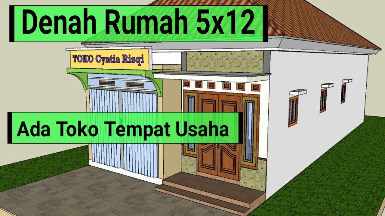 DENAH RUMAH UKURAN 5x12 │Ada Toko Tempat Usaha