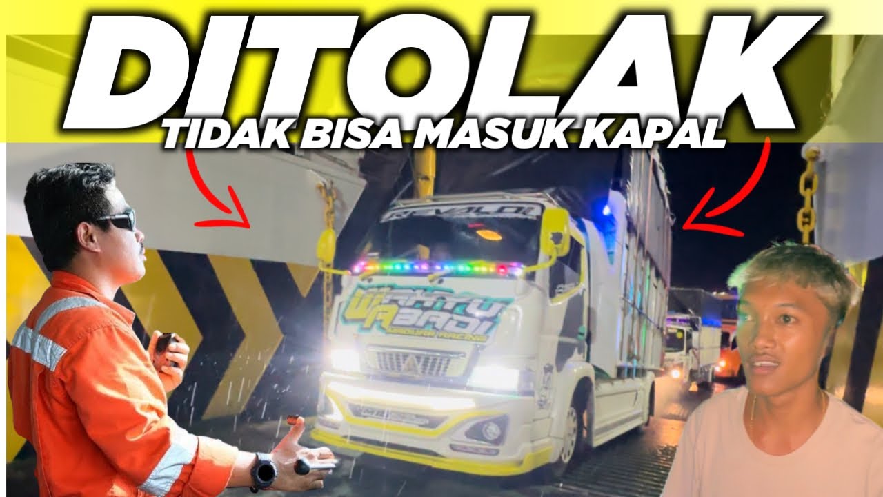 WAHYU ABADI TIDAK BISA MASUK KAPAL !! GARA GARA GAYOR