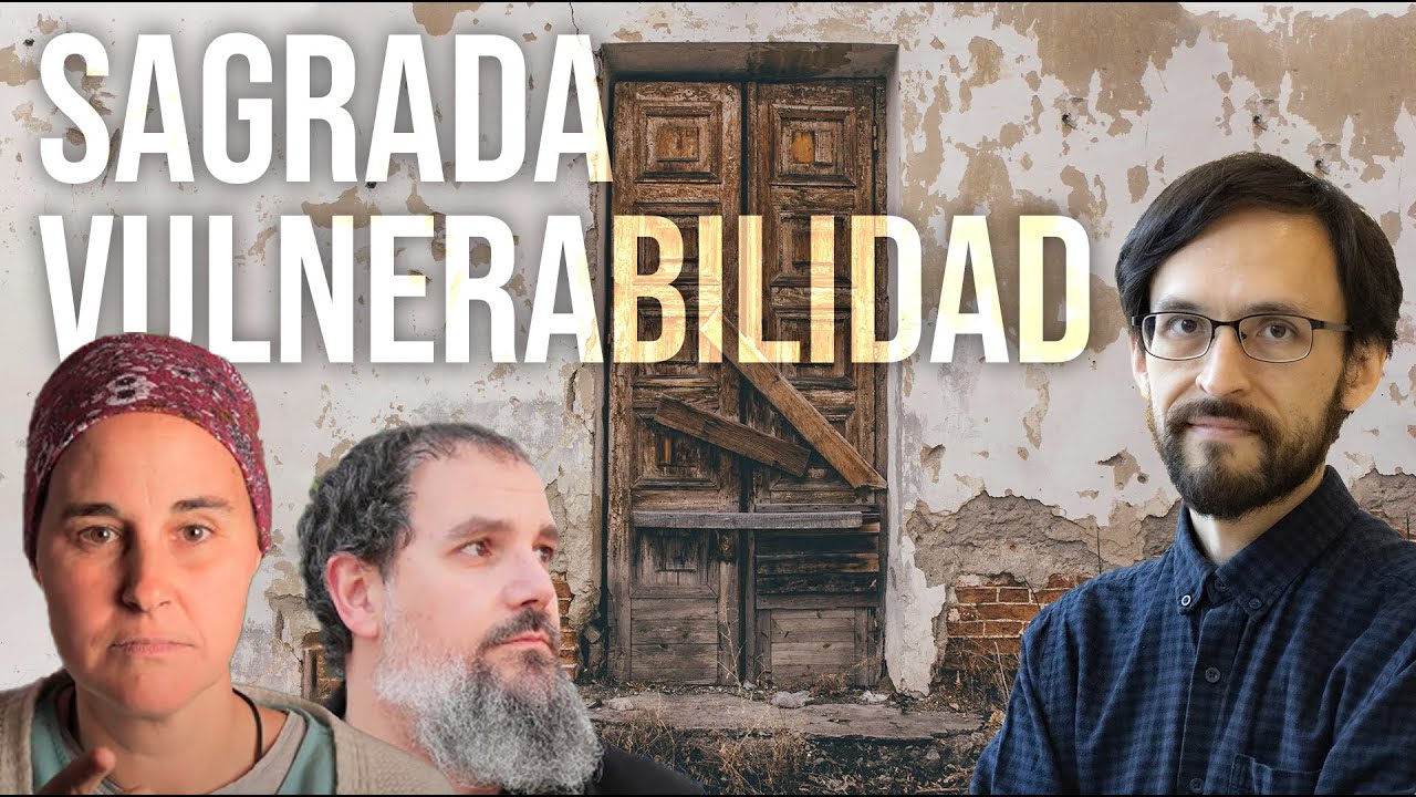 🦋  SAGRADA VULNERABILIDAD 🦋  CARLOS BADOSA, MARDÍA HERRERO Y RAFA MILLÁN 🦋