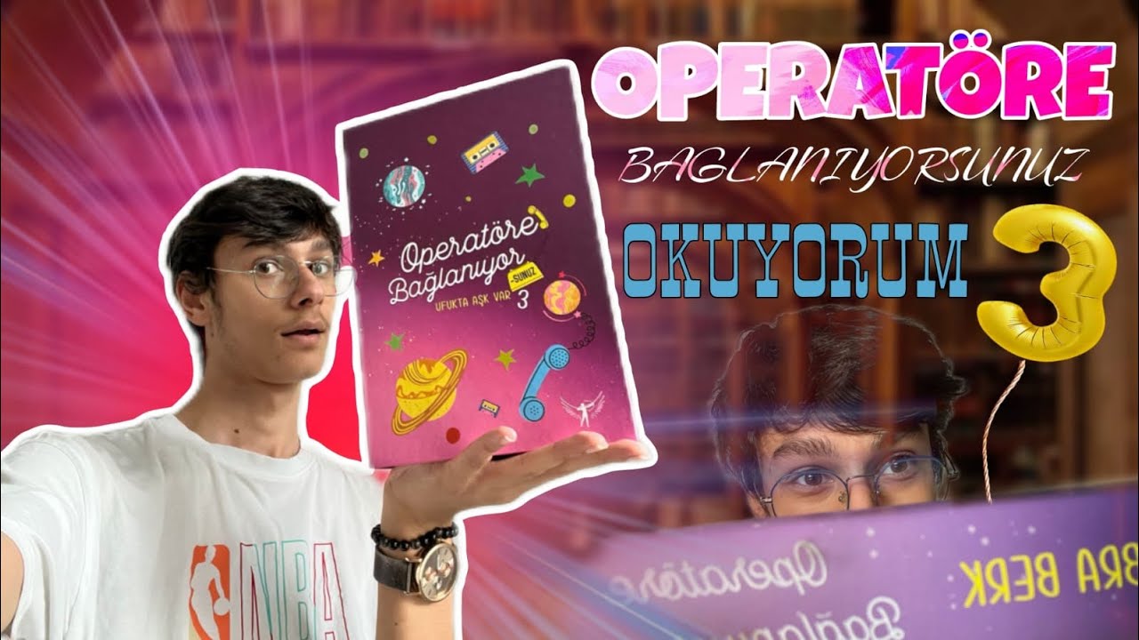 Operatöre Bağlanıyorsunuz 3 Okuyorum (spoilerlı) @kubrakirazberk