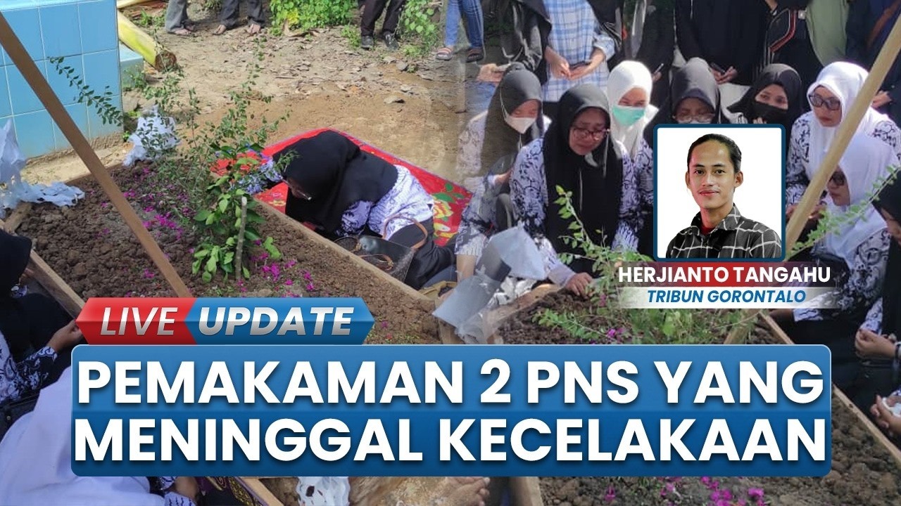 GORONTALO UPDATE ~ Tangis Pecah Iringi Salat Jenazah 2 PNS Kakak Beradik Korban Laka Minsel
